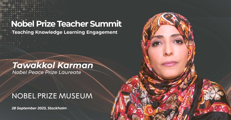 Nobel Teacher Summit welcomes Tawakkol Karman as key participant in Stockholm